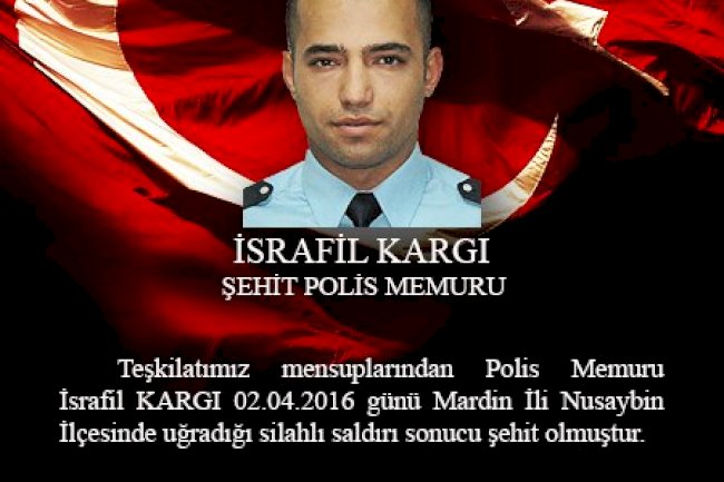 Şehit Polis Memuru İsrafil KARGI