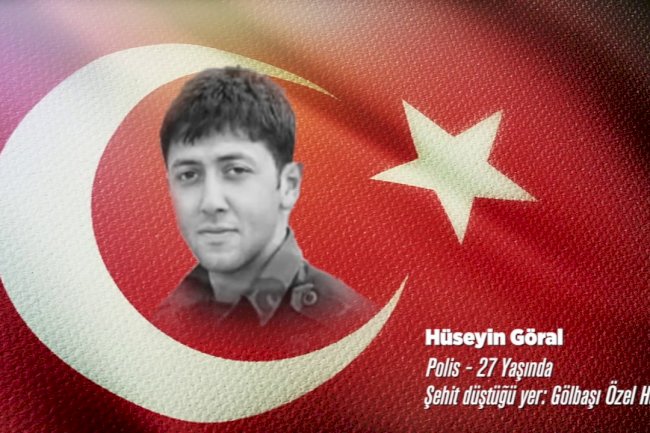 Şehit Polis Memuru Hüseyin GÖRAL