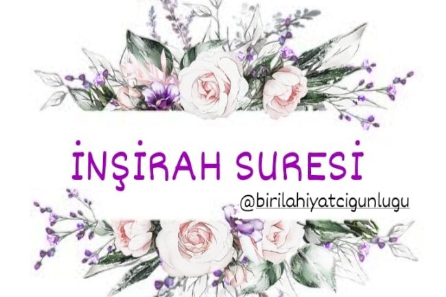 İnşirah Suresinin Farklı Alimlerden Tefsiri