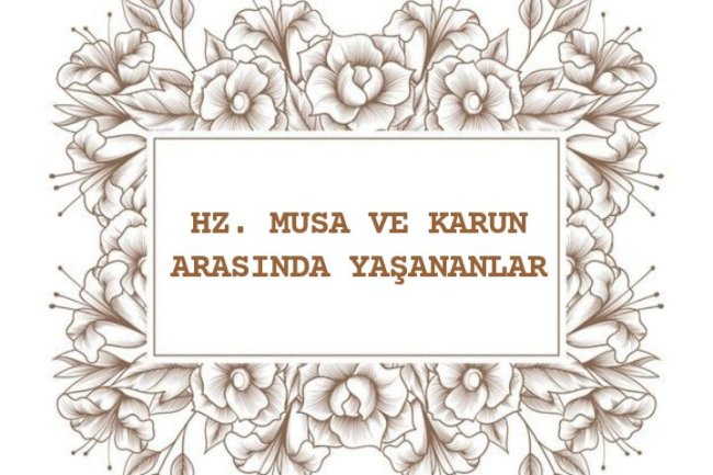 Hz. Musa ve Karun 